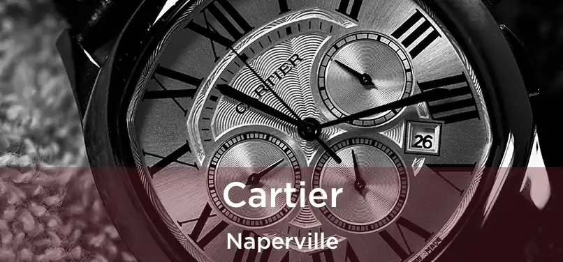 Cartier Naperville