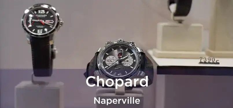 Chopard Naperville