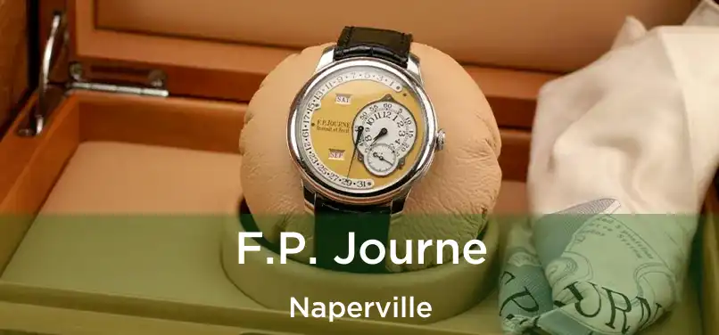 F.P. Journe Naperville