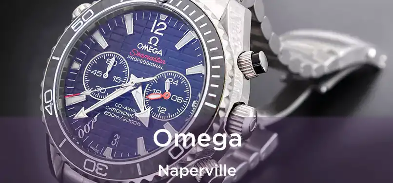 Omega Naperville