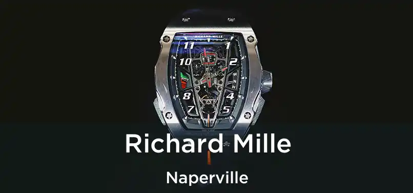 Richard Mille Naperville